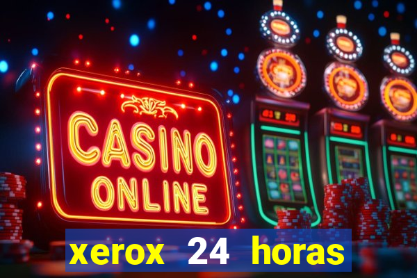 xerox 24 horas porto alegre